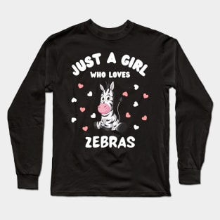 Just A Girl Who Loves Zebras Long Sleeve T-Shirt